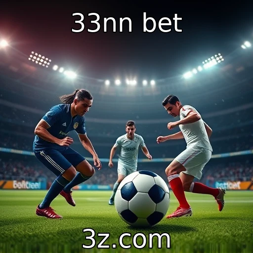 33nn bet Descubra os segredos das apostas esportivas eficazes em 2025